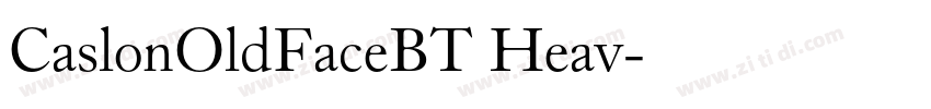 CaslonOldFaceBT Heav字体转换